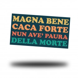 Sticker Magna Bene Caca Forte