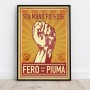 POSTER STA MANO PO' ESSE FERO O PO' ESSE PIUMA