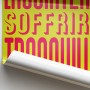 POSTER LASCIATEMI SOFFRIRE TRANQUILLO