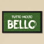 TUTTO MOLTO BELLO