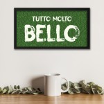 TUTTO MOLTO BELLO