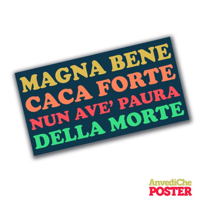 STICKER MAGNA BENE CACA FORTE