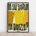 MA SAA SPARAMO NA BIROZZA?